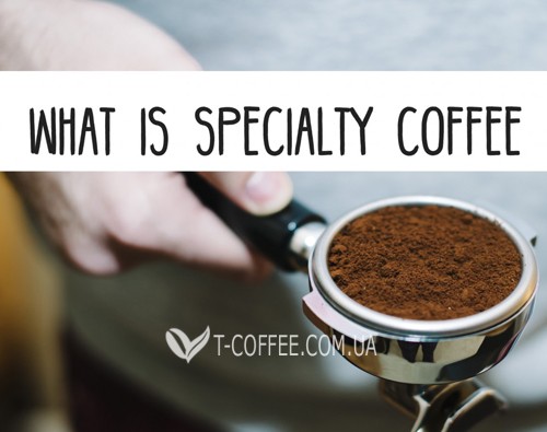 Specialty coffee